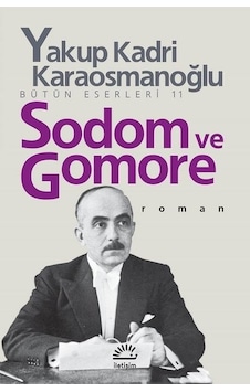 Sodom Ve Gomore Y.K.Karaosmanoğlu Sodom Ve Gomore Y.K.Karaosmanoğlu