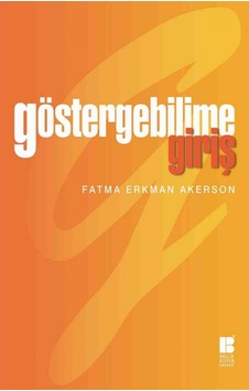 Göstergebilime Giriş - Fatma Erkman-Akerson - Bilge Kültür Sanat Göstergebilime Giriş - Fatma Erkman-Akerson - Bilge Kültür Sanat