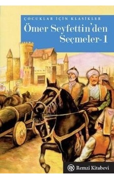 Ömer Seyfettin Den Seçmeler 1 - Cep Boy - Remzi Kitabevi Ömer Seyfettin Den Seçmeler 1 - Cep Boy - Remzi Kitabevi