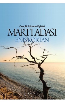 Martı Adası - Genç Bir Mimarın Öyküsü - Enis Kortan - Boyut Yayın Grubu