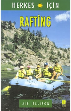 Rafting - Jib Ellison - Bilge Kültür Sanat Rafting - Jib Ellison - Bilge Kültür Sanat