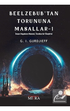 Beelzebub'tan Torununa Masallar - 1 - G.i.gurdjieff - Mitra Beelzebub'tan Torununa Masallar - 1 - G.i.gurdjieff - Mitra