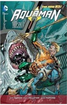 Aquaman Vol. 5: Sea Of Storms The New 52 Aquaman Vol. 5: Sea Of Storms The New 52