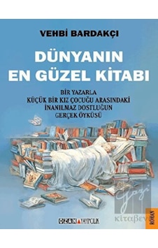Dünyanın En Güzel Kitabı - Vehbi Bardakçı - Ozan Yayıncılık Dünyanın En Güzel Kitabı - Vehbi Bardakçı - Ozan Yayıncılık