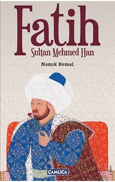 Fatih Sultan Mehmed Han Fatih Sultan Mehmed Han
