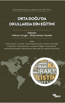 Orta Doğu'da Okullarda Din Eğitimi / Mahmut Zengin Orta Doğu'da Okullarda Din Eğitimi / Mahmut Zengin
