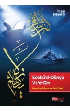 Edebü'd-Dünya Ve'd-Din - İmam Maverdi - İlk Harf Yayınları