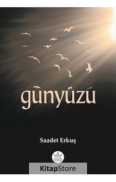 Günyüzü / Saadet Erkuş Günyüzü / Saadet Erkuş
