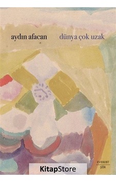 Dünya Çok Uzak - Aydın Afacan - Everest Yayınları