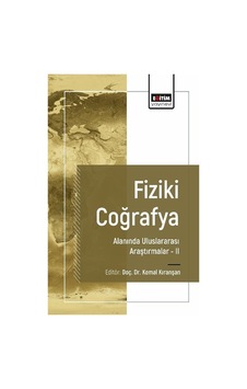 Fiziki Coğrafya Alanında Uluslararası Araştırmalar Iı / Kolektif