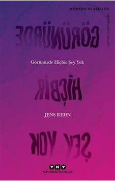 Görünürde Hiçbir Şey Yok - Jens Rehn - Yapı Kredi Yayınları