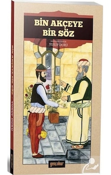 Bin Akçeye Bir Söz - Yusuf Duru Bin Akçeye Bir Söz - Yusuf Duru