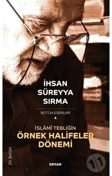 Islami Tebliğin Örnek Halifeler Dönemi