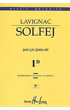 Porte Müzik Yayınları Lavignac Solfej 1D Şan Çalışmaları P-181392 Porte Müzik Yayınları Lavignac Solfej 1D Şan Çalışmaları P-181392