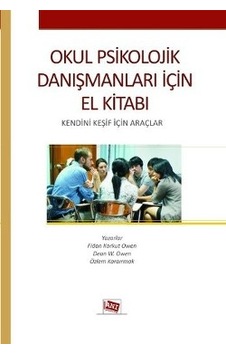 Okul Psikolojik Danışmanları İçin El Kitabı - Özlem Karaırmak -  Fidan Korkut Owen - Anı Yayıncılık