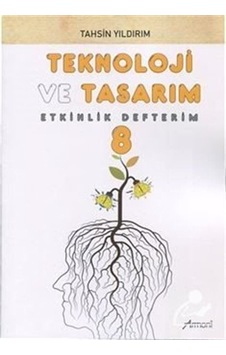 Mercankitap-8. Sınıf Teknoloji ve Tasarım Etkinlik Defterim / Tahsin Yıldırım Mercankitap-8. Sınıf Teknoloji ve Tasarım Etkinlik Defterim / Tahsin Yıldırım