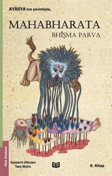 Mahabharata - Bhişma Parva 6. Kitap - Ayasya - Vaveyla Mahabharata - Bhişma Parva 6. Kitap - Ayasya - Vaveyla