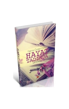 Hayat Tadında Hatıralar / Fatma Özden Özkişi Hayat Tadında Hatıralar / Fatma Özden Özkişi