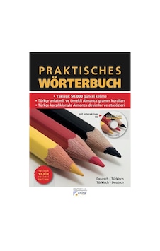 Praktisches Wörterbuch / Almanca - Türkçe ve Türkçe - Almanca Praktisches Wörterbuch / Almanca - Türkçe ve Türkçe - Almanca