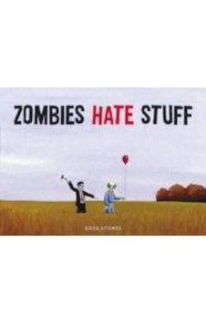 Zombies Hate Stuff Zombies Hate Stuff