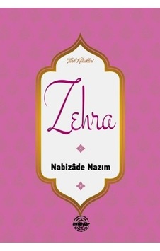 Zehra - Nabizade Nazım - Mühür Kitaplığı Zehra - Nabizade Nazım - Mühür Kitaplığı