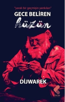 Gece Beliren Hüzün / Dijwarek
