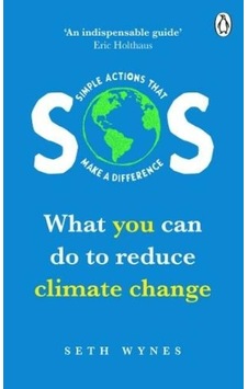SOS: What You Can Do To Reduce Climate Change 9781529105896 SOS: What You Can Do To Reduce Climate Change 9781529105896