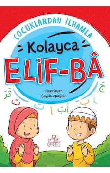 Çocuklardan İlhamla Kolayca Elif-ba / Şeyda Apaydın