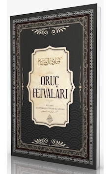 Oruç Fetvaları / Süleyman bin Nâsır el-Ulvân