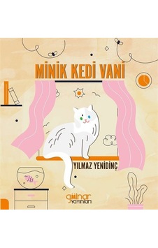 Minik Kedi Vani / Yılmaz Yenidinç