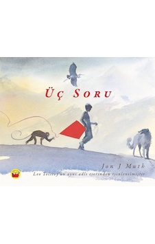 Üç Soru - John J. Muth - Kuraldışı Yayınları Üç Soru - John J. Muth - Kuraldışı Yayınları