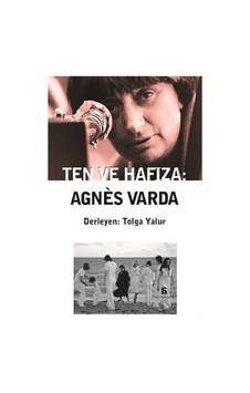 Ten ve Hafıza: Agnes Varda- Agora Kitaplığı