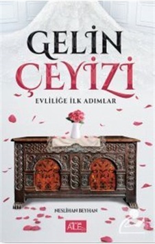 Gelin Çeyizi / Neslihan Beyhan