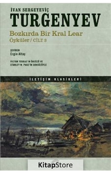 Bozkırda Bir Kral Lear - Ivan Sergeyeviç Turgenyev N11.1856 Bozkırda Bir Kral Lear - Ivan Sergeyeviç Turgenyev N11.1856