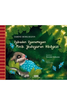 Uykudan Uyanamayan Minik Yediuyurun Hikayesi Karton Kapak / Sabine Bohlmann