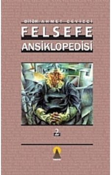 Felsefe Ansiklopedisi Cilt 2 Felsefe Ansiklopedisi Cilt 2