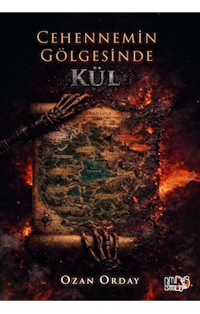 Cehennemin Gölgesinde: Kül / Ozan Orday Cehennemin Gölgesinde: Kül / Ozan Orday