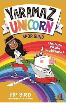 Yaramaz Unicorn: Spor Günü - Pip Bird - Orman Kitap Yaramaz Unicorn: Spor Günü - Pip Bird - Orman Kitap