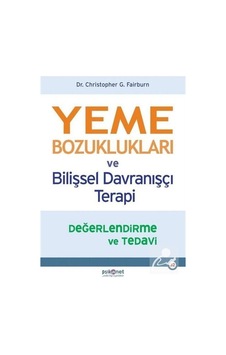 Yeme Bozuklukları ve Bilişsel Davranışçı Terapi-Değerlendirme ... Yeme Bozuklukları ve Bilişsel Davranışçı Terapi-Değerlendirme ...
