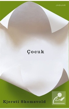 Çocuk / Kjersti Skomsvold