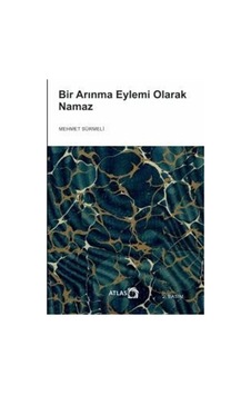 Bir Arınma Eylemi Olarak Namaz - Mehmet Sürmeli - Atlas Nobel