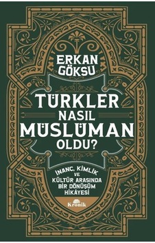Türkler Nasıl Müslüman Oldu Türkler Nasıl Müslüman Oldu