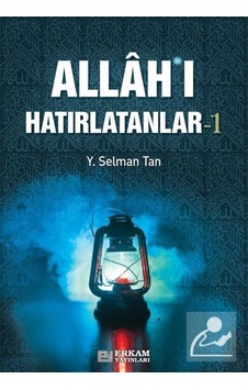 Allah'ı Hatırlatanlar-1 / Y. Selman Tan 9786053026532