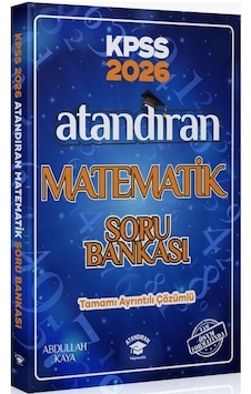 Atandıran 2026 Kpss Matematik Soru Bankası Çözümlü - Abdullah Kaya Atandıran 2026 Kpss Matematik Soru Bankası Çözümlü - Abdullah Kaya