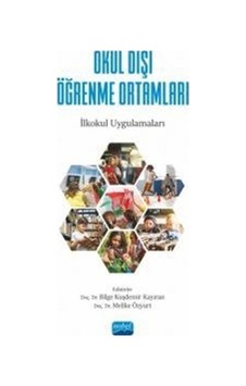 Okul Dışı Öğrenme Ortamları / Kolektif Okul Dışı Öğrenme Ortamları / Kolektif