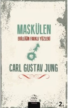 Maskülen - Carl Gustav Jung - Pinhan Yayıncılık Maskülen - Carl Gustav Jung - Pinhan Yayıncılık