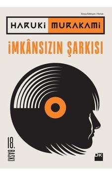 İmkansızın Şarkısı - Haruki Murakami - Doğan Kitap İmkansızın Şarkısı - Haruki Murakami - Doğan Kitap