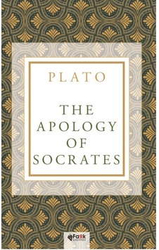 The Apology of Socrates - Plato - Fark Yayınları