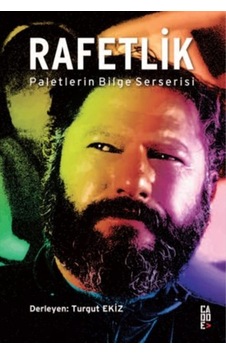 Rafetlik - Paletlerin Bilge Serserisi- Cadde Yayınları