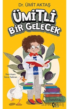 Ümitli Bir Gelecek Ümitli Bir Gelecek